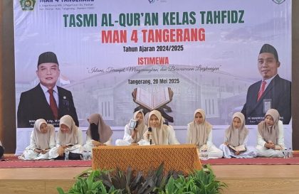 Program Tahfiz MAN 4 Tangerang: Tasmi’ Jadi Indikator Capaian Hafalan Siswa